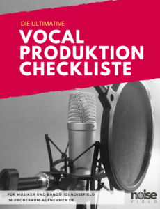 Checkliste Vocal Produktion Homerecording
